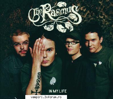 The Rasmus - Ce parere aveti?....O alta trupa finlandeza...ca - Muzica